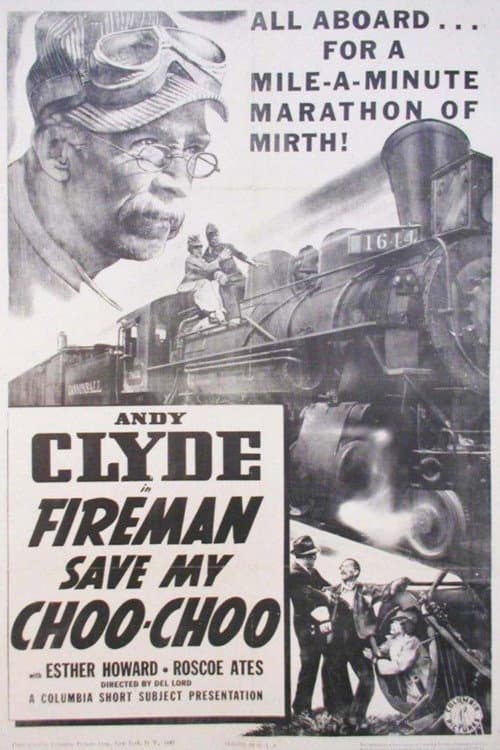 Poster for Fireman, Save My Choo-Choo
