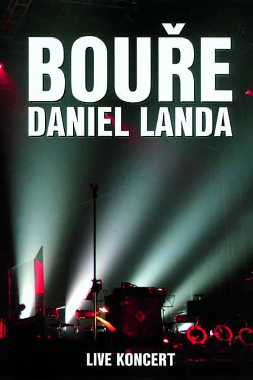Постер до фільму «Daniel Landa: Bouře 2005»