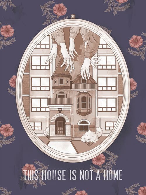 Poster for This House Is Not A Home
