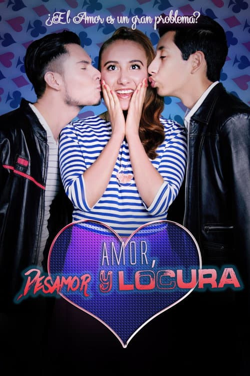 Постер до фільму «Amor, Desamor y Locura»