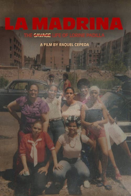 Poster for La Madrina: The Savage Life of Lorine Padilla