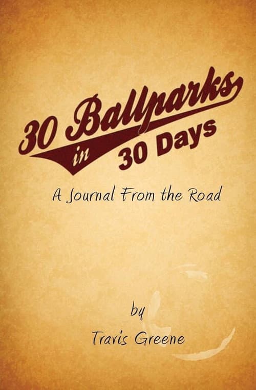 Poster for 30 Ballparks in 30 Days