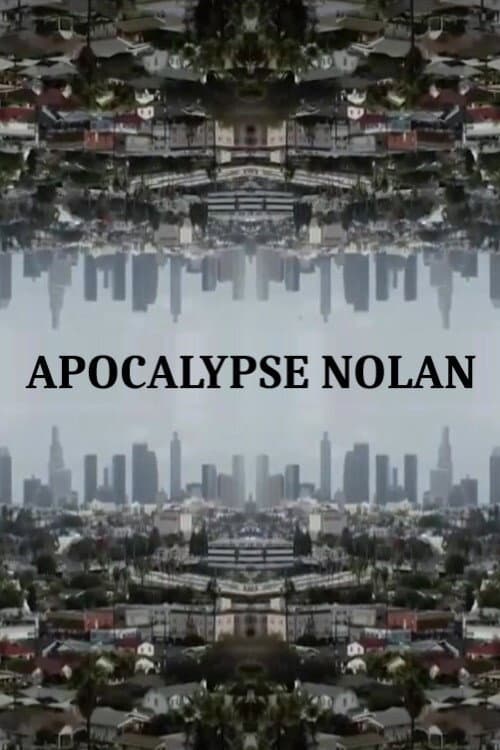 Poster for Apocalypse Nolan