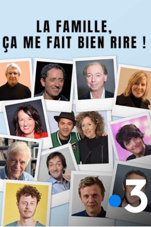 Постер до фільму «La famille, ça me fait bien rire !»