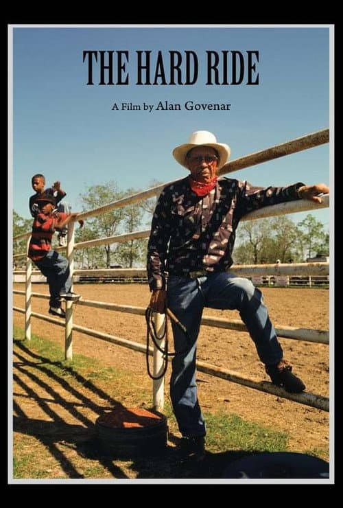 Poster for The Hard Ride: Black Cowboys at the Circle 6 Ranch