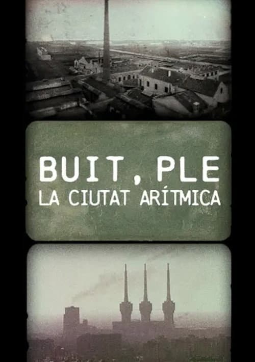 Poster for Buit, ple. La ciutat arítmica