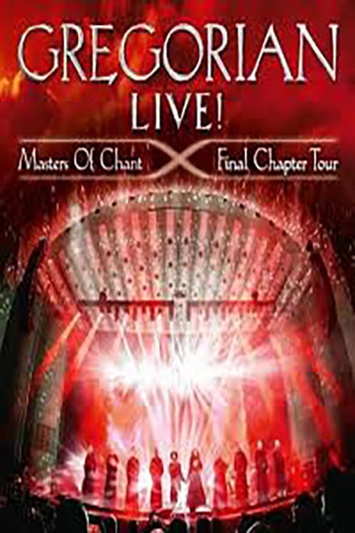 Poster for Gregorian - LIVE! Masters Of Chant - Final Chapter Tour