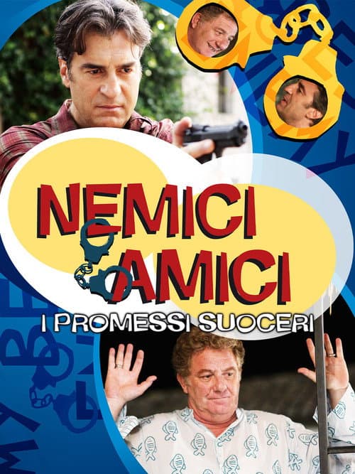 Poster for Nemici amici - I promessi suoceri