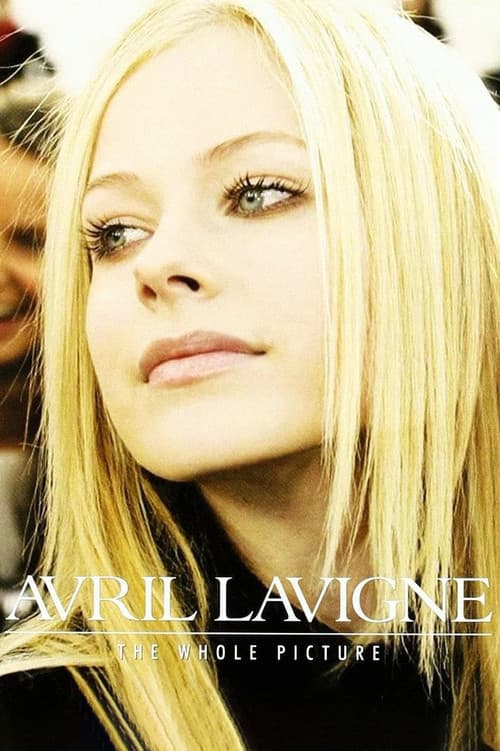 Poster for Avril Lavigne: The Whole Picture