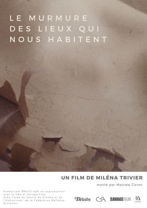 Poster for Le murmure des lieux qui nous habitent