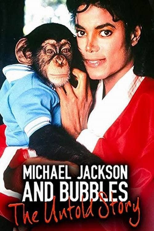 Poster for Michael Jackson and Bubbles: The Untold Story