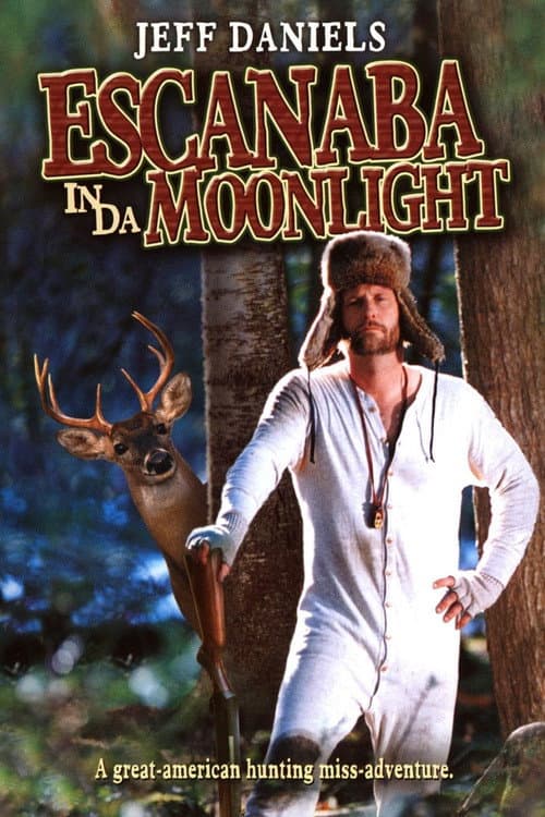 Poster for Escanaba in da Moonlight