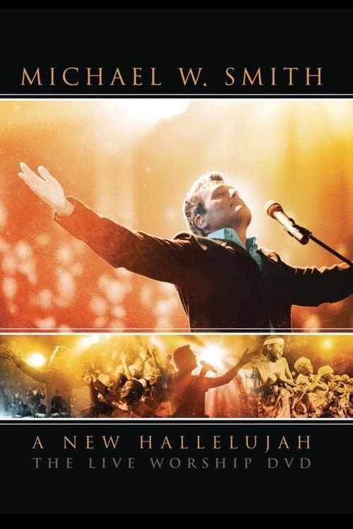 Poster for Michael W. Smith - A New Hallelujah