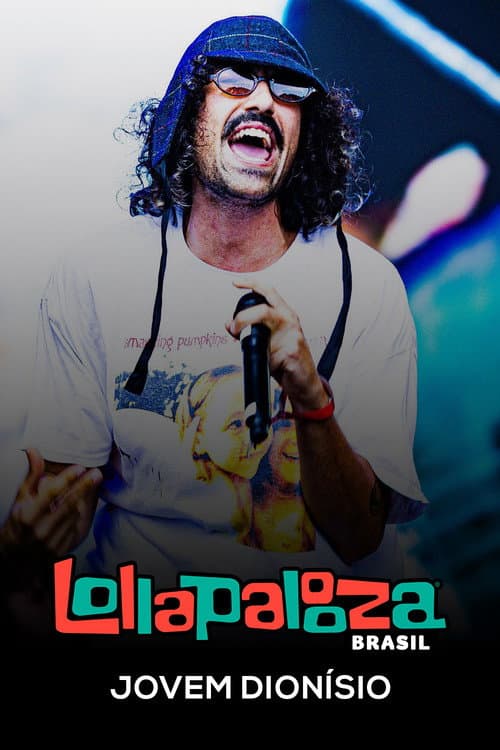 Poster for Jovem Dionísio: Lollapalooza Brasil 2025