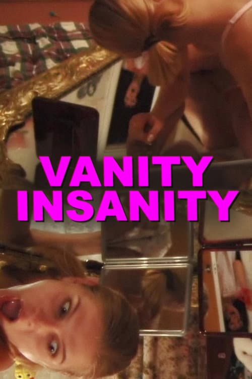 Poster for Vanity Insanity