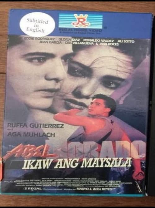 Poster for Abel Morado: Ikaw Ang May Sala