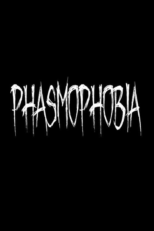 Poster for Phasmophobia