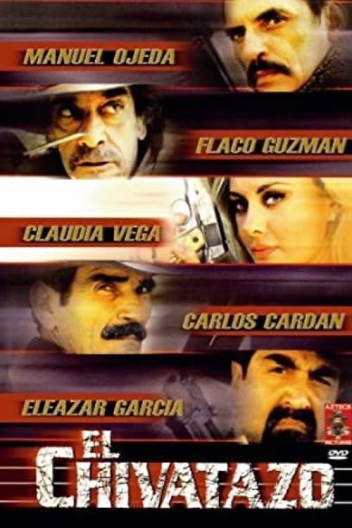 Poster for El chivatazo
