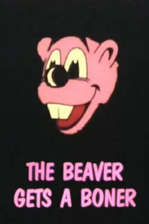 Poster for The Beaver Gets a Boner