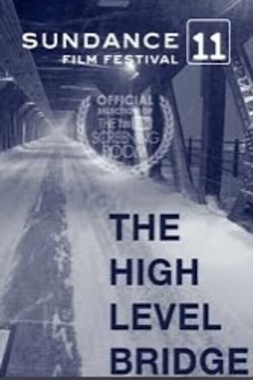 Poster for The High Level Bridge