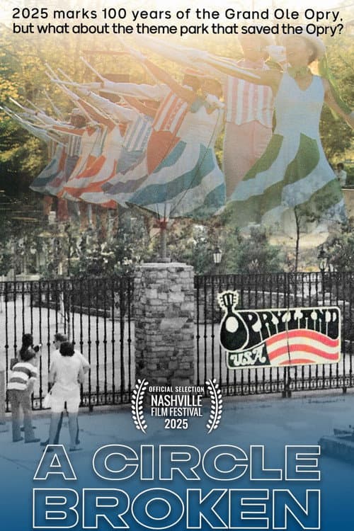Poster for Opryland USA: A Circle Broken
