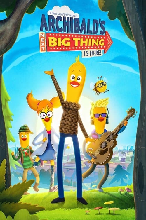 Poster for Archibald's Next Big Thing Is Here