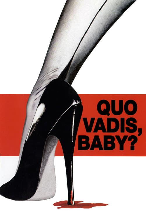 Постер до фільму «Quo Vadis, Baby?»