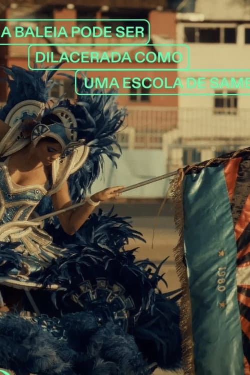 Постер до фільму «A Whale Can Be Torn Apart Like a Samba School»