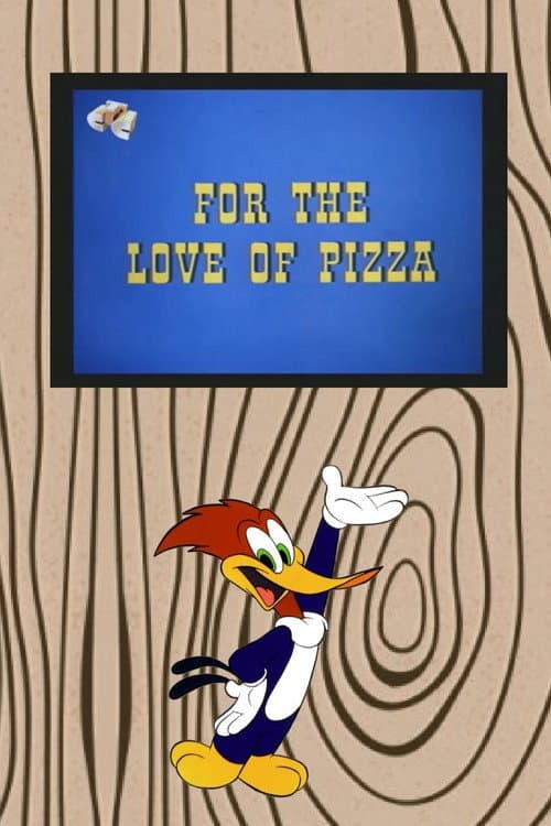Poster for For the Love of Pizza
