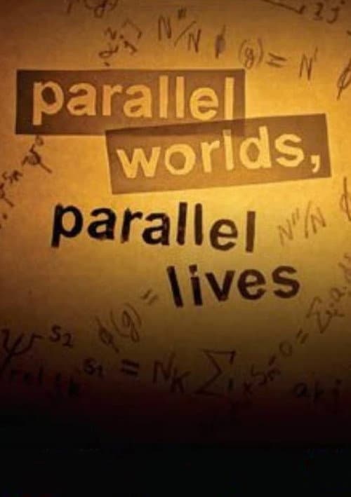 Poster for Parallel Worlds, Parallel Lives