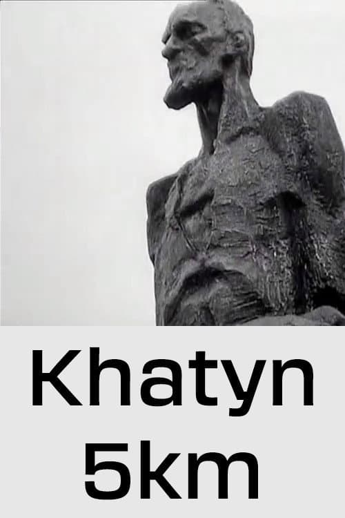 Poster for Khatyn, 5km