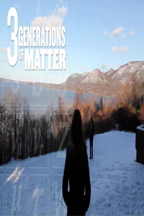 Poster for Three Generations of Matter