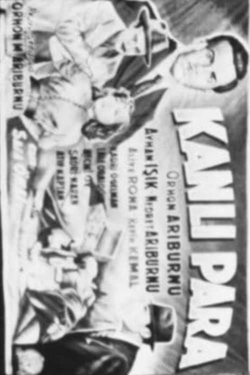Poster for Kanlı Para