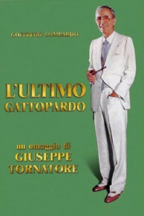 Poster for L'ultimo gattopardo - Ritratto di Goffredo Lombardo