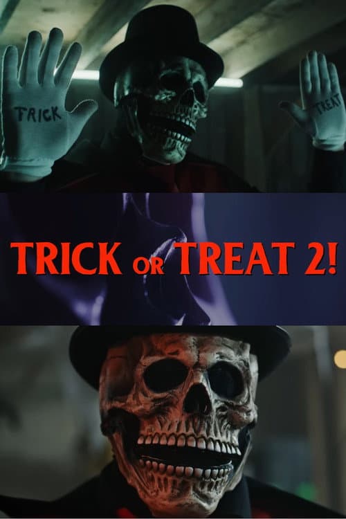 Poster for Trick or Treat 2!
