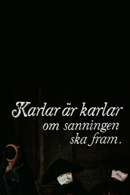 Poster for Karlar är karlar om sanningen ska fram