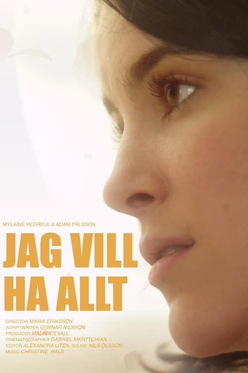 Poster for I Want it All