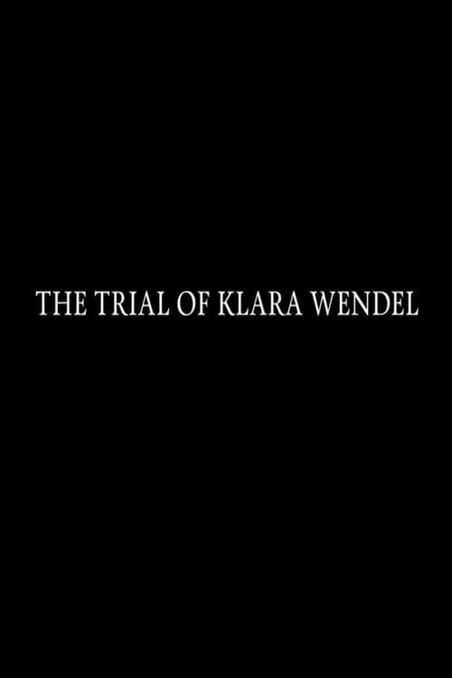 Poster for The Trial of Klara Wendel