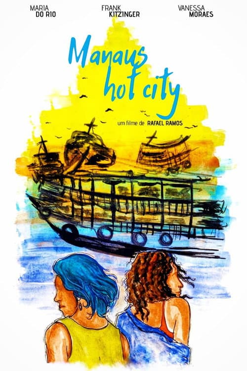 Poster for Manaus Hot City