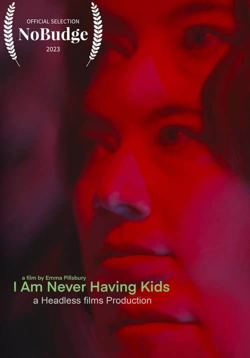 Poster for I Am Never Having Kids