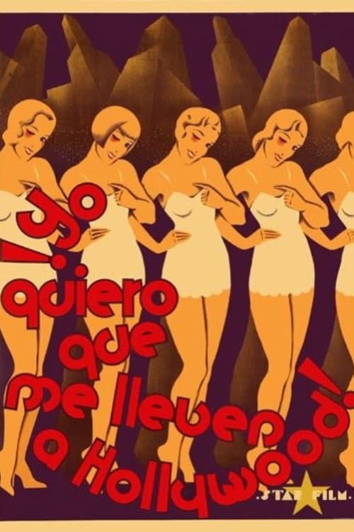Poster for Yo quiero que me lleven a Hollywood