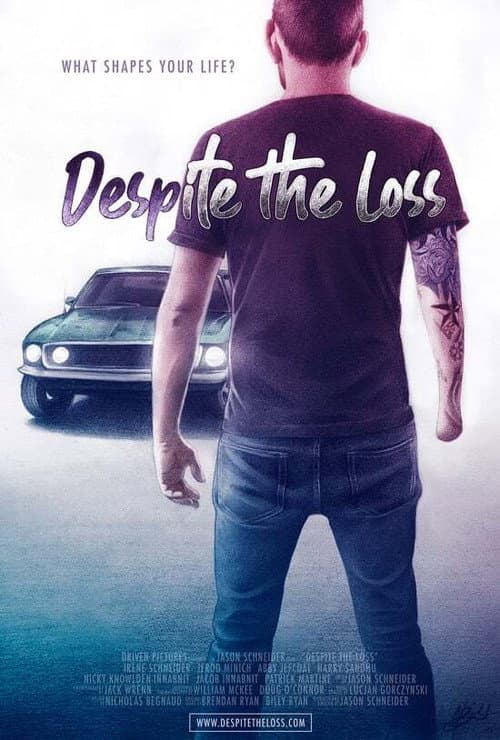Poster for Despite The Loss
