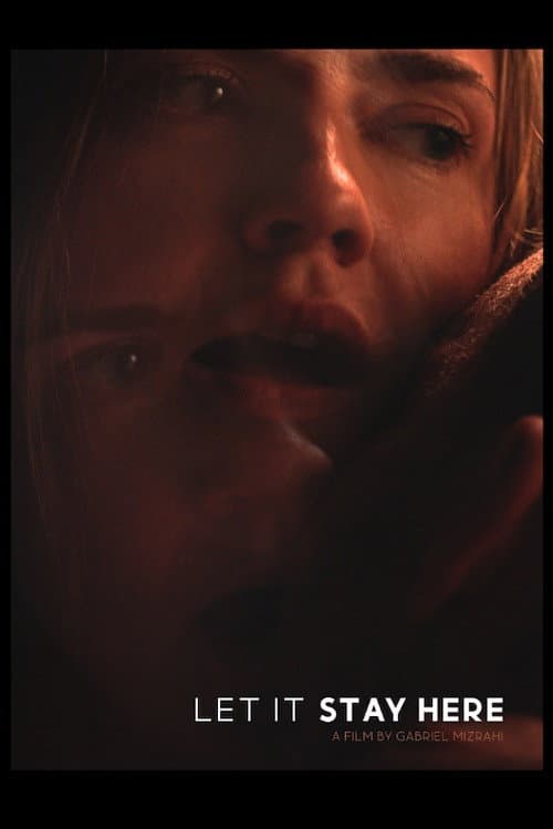 Poster for Let It Stay Here