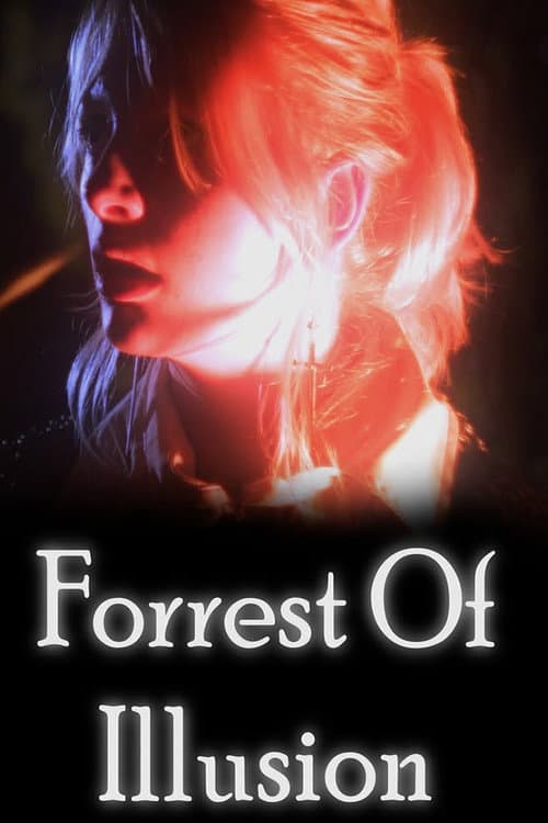 Poster for Forrest of Illusion