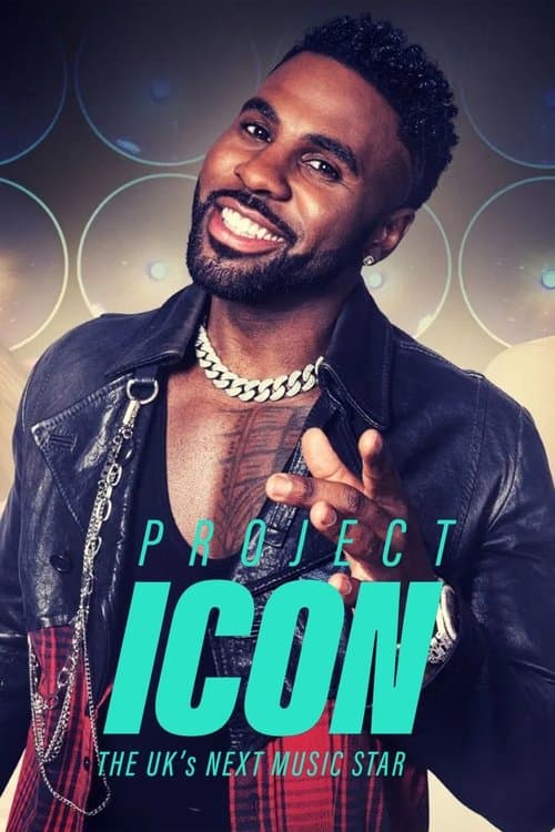 Poster for Project Icon: The UK’s Next Music Star
