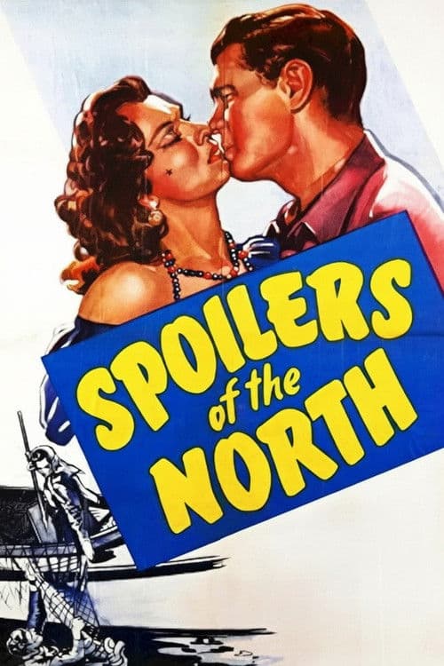 Poster for Spoilers of the North