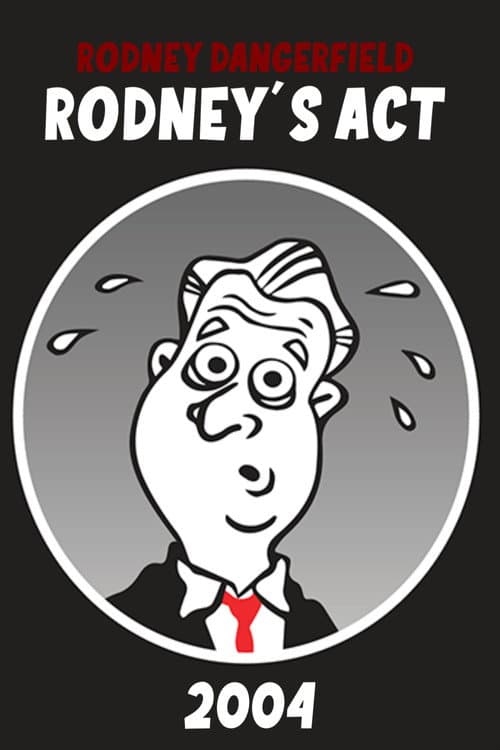Poster for Rodney Dangerfield: Rodney's Act
