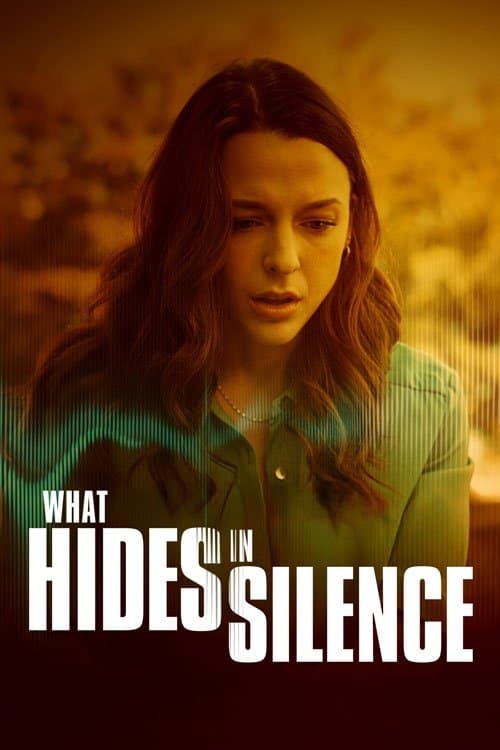 Poster for What Hides in Silence