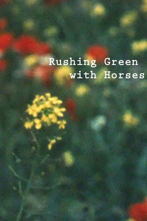Poster for Rushing Green with Horses