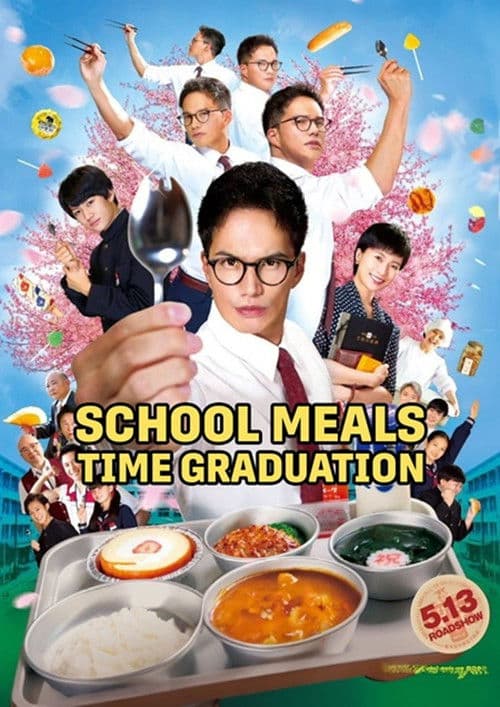 Poster for School Meals Time Graduation